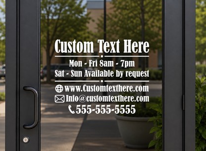 Custom vinyl business door sign with hours and contact information